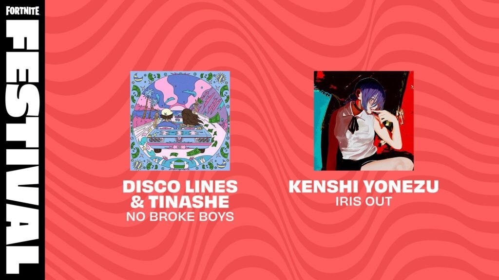 A graphic showing Disco Lines & Tinashe's No Broke Boys and Kenshi Yonezu's Iris Out being added to Fortnite Festival.