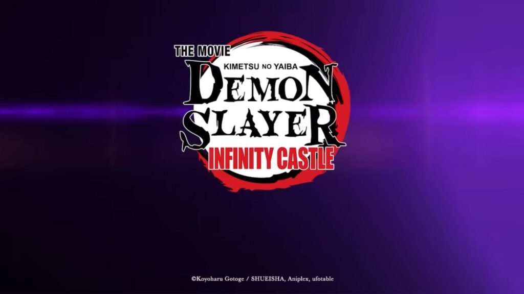 Demon Slayer: Kimetsu no Yaiba Infinity Castle movie title card