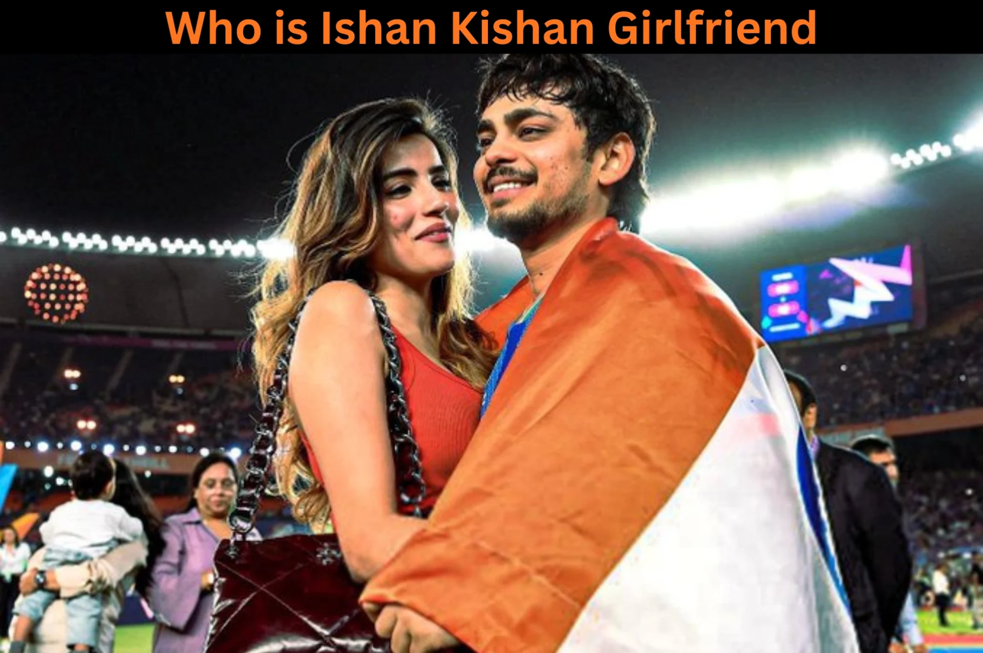 Who is Ishan Kishan’s Girlfriend? Viral Moments After T20 World Cup 2026 Final Win Revealed